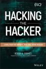 Hacking the Hacker: Learn from the Experts Who Take Down Hackers By Roger A. Grimes Cover Image
