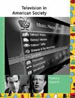 TV in Am Scty Ref Lib 3v (UXL Television in American Society Reference Library) Cover Image
