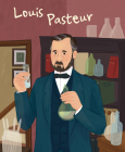 Louis Pasteur (Genius) By Isabel Munoz (Illustrator), Jane Kent (Text by (Art/Photo Books)) Cover Image