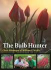 The Bulb Hunter (Texas A&M AgriLife Research and Extension Service Series) Cover Image
