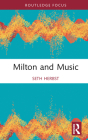 Milton and Music By Seth Herbst Cover Image