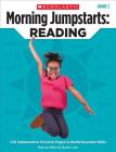 Morning Jumpstarts: Reading: Grade 2: 100 Independent Practice Pages to Build Essential Skills By Martin Lee, Marcia Miller, Martin Lee Cover Image