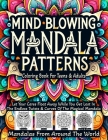 Mind blowing Mandala patterns coloring book By Are Carlson Cover Image