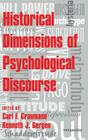 Historical Dimensions of Psychological Discourse By Carl F. Graumann (Editor), Kenneth J. Gergen (Editor) Cover Image