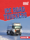 Ice Road Truckers By Clara Cella Cover Image