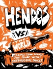 Hendo's Vs the World: Recipes from Across the Globe with Sheffield's Fave Sauce Cover Image