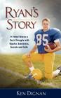 Ryan's Story By Kenneth M. Dignan Cover Image