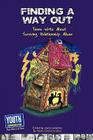 Finding a Way Out: Teens Write about Surviving Relationship Abuse By Laura Longhine (Editor), Keith Hefner (Editor) Cover Image