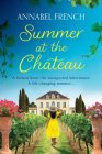 Summer at the Chateau By Annabel French Cover Image