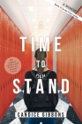 A Time to Stand: A Memoir (Times #2) By Candice Gibbons Cover Image