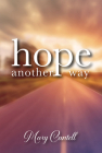 Hope Another Way Cover Image