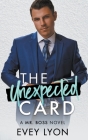 The Unexpected Card By Evey Lyon Cover Image