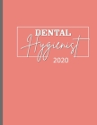 Dental Hygienist: 2020 Weekly and Monthly Agenda Organizer, Gifts for Dental Professionals and Students By Pretty Cute Notebooks Cover Image