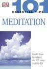 101 Essential Tips: Meditation By Naomi Ozaniec, Marlena Spieler, Sharon Lucas Cover Image