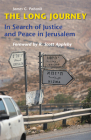 The Long Journey: In Search of Justice and Peace in Jerusalem Cover Image