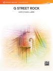 G Street Rock: Conductor Score By Katie O'Hara Labrie (Composer) Cover Image