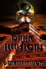 Dark Illusions: Writings for the End of Days Cover Image