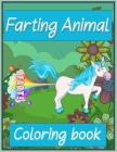Farting Animals: A Funny Farting Animals Coloring Book For Kids and Adult For Stress Relief and Relaxation By Jade John, Jade Paul John Cover Image