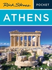 Rick Steves Pocket Athens By Rick Steves, Cameron Hewitt (With), Gene Openshaw (With) Cover Image