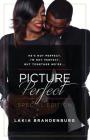 He's not perfect. I'm not perfect. But together we're ...: Picture Perfect Cover Image