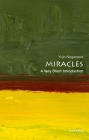 Miracles: A Very Short Introduction (Very Short Introductions) Cover Image