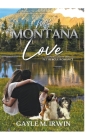 My Montana Love By Gayle M. Irwin Cover Image