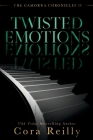 Twisted Emotions By Cora Reilly Cover Image