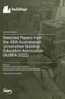 Selected Papers from the 45th Australasian Universities Building Education Association (AUBEA 2022) Cover Image
