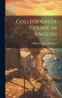 College Greek Course in English Cover Image
