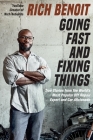 Going Fast and Fixing Things: True Stories from the World’s Most Popular DIY Repair Expert and Car Aficionado Cover Image