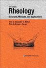 Rheology: Concepts, Methods, and Applications Cover Image