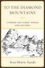 To the Diamond Mountains: A Hundred-Year Journey Through China and Korea (Asia/Pacific/Perspectives) Cover Image