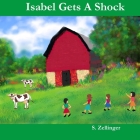 Isabel Gets A Shock By S. Zellinger Cover Image
