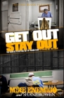 Get Out, Stay Out!: The Secrets to Getting Out of Prison Early, and Staying Out for Good! By Shane Bowen, Mike Enemigo Cover Image