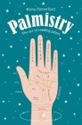 Palmistry: The art of reading palms By Anna Comerford Cover Image