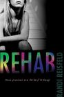 Rehab By Randi Reisfeld Cover Image