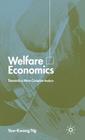 Welfare Economics: Towards a More Complete Analysis By Y. Ng Cover Image