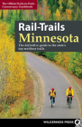 Rail-Trails Minnesota: The Definitive Guide to the State's Best Multiuse Trails Cover Image