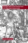 Apocalyptic History and the Protestant Cause in Sir Philip Sidney’s Revised Arcadia (Medieval and Renaissance Texts and Studies #468) By Barbara Brumbaugh Cover Image