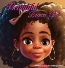Beautiful Brown Girl By Latosha Hollingsworth Cover Image