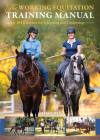 The Working Equitation Training Manual: 101 Exercises for Schooling and Competing By Ali Kermeen Cover Image