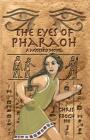 The Eyes of Pharaoh By Chris Eboch Cover Image