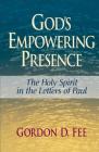 God's Empowering Presence: The Holy Spirit in the Letters of Paul By Gordon D. Fee Cover Image