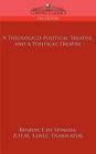 A Theologico-Political Treatise, and a Political Treatise By Benedict de Spinoza, R. H. M. Elwes (Translator) Cover Image