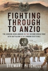 Fighting Through to Anzio: The Gordon Highlanders in the Second World War (6th Battalion and 1st London Scottish) Cover Image