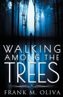 Walking Among the Trees Cover Image