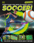 Everything You Need to Know About Soccer! (DK 1,000 Amazing Facts) By DK Cover Image
