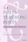 Poets Teaching Poets: Self and the World Cover Image