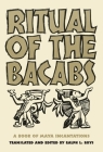 Ritual of the Bicabs: A Book of Maya Incantations (Civilization of the American Indian #77) By Ralph L. Roys Cover Image