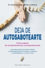Deja de Autosabotearte By Mark Goulston, Philip Goldberg (With) Cover Image